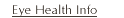 Eye Health Info